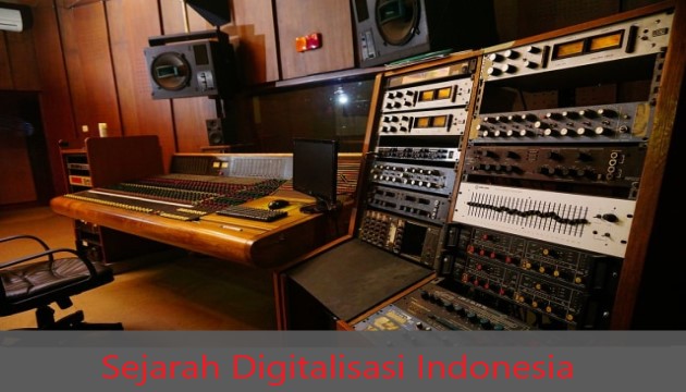 Sejarah Digitalisasi Indonesia